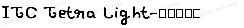 ITC Tetra Light字体转换